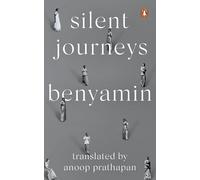 Silent Journeys: A Novel