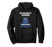 Silent Judging Email Etiquette Pullover Hoodie