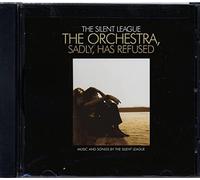 Silent League - The Orchestra Sadly, Has Refused