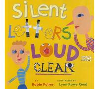 Silent Letters Loud and Clear