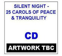Silent Night - 25 Carols of Peace and Tranquility (CD) Album (US IMPORT)