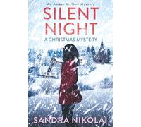 Silent Night: A Christmas Mystery (An Amber McNeil Mystery)