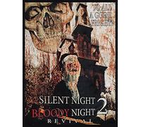 Silent Night Bloody Night 2