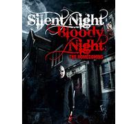 Silent Night, Bloody Night: The Homecoming