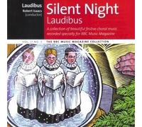 Silent Night: Christmas Choral Music by Laudibus