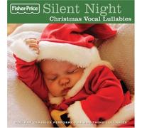 Silent Night: Christmas Vocal Lullabies by Fisher Price (2008-12-01)