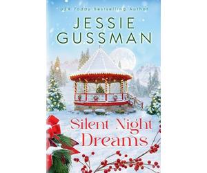 Silent Night Dreams: 8 (Mistletoe Meadows)