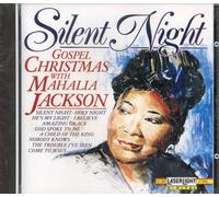 Silent Night - Gospel Christmas With Mahalia Jackson by Mahalia Jackson (2000-01-01)