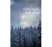 Silent Night Holy Night - Snowy Pine Forest: 150 page lined 6 x 9 notebook/diary/journal