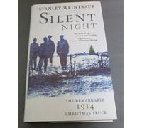 Silent Night: The Remarkable 1914 Christmas Truce
