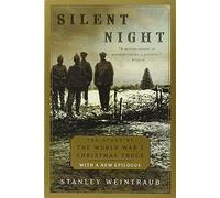 Silent Night: The Story of the World War I Christmas Truce