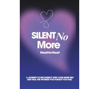 Silent No More: Heart to Heart