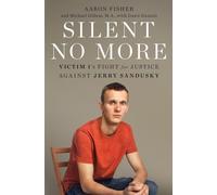 Silent No More: Victim 1's Fight for Justice Against Jerry Sandusky