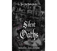 Silent Oaths: A Dark Why Choose Romance (The Whitmore Legacy Series)