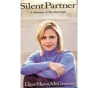 Silent Partner: A Memoir of My Marriage