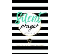 Silent Prayer Journal: Faith and Travel