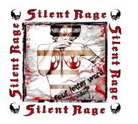 Silent Rage - Four Letter Word