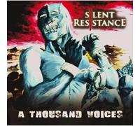 Silent Resistance - A Thousand Voices