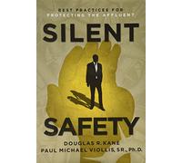 Silent Safety: Best Practices for Protecting the Affluent