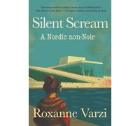 Silent Scream: A Nordic Non-Noir (Armchair Anthropology Whodunit)