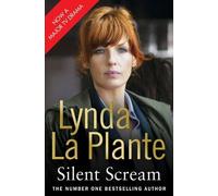 Silent Scream by La Plante. Lynda ( 2012 ) Paperback