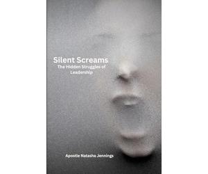Silent Screams: The Hidden Struggles of Leadership