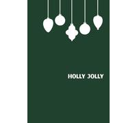 Silent Season: A minimalist Christmas notebook for lovers of calm and quiet joy, Green