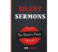 Silent Sermons: The Unspoken Rules of Modern Relationships | You deserve peace.