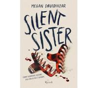 Silent sister (Narrativa Ragazzi)
