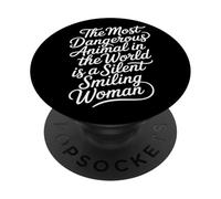 Silent Smiling Woman Most Dangerous Animal - PopSockets Adhesive PopGrip