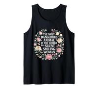 Silent Smiling Woman Most Dangerous Animal - Tank Top