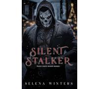 Silent Stalker: A Dark Serial Killer Romance