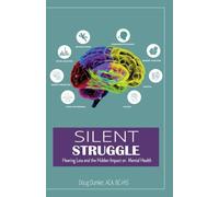 Silent Struggle: How Hearing Health Affects Cognition