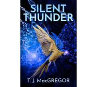 Silent Thunder: 2 (Mira Morales Thrillers)