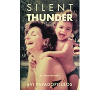 Silent Thunder: A Memoir