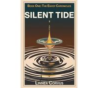 Silent Tide: Book 1: The Envoy Chronicles