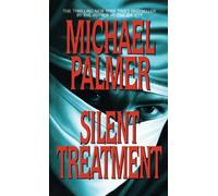 Silent Treatment: A Novel