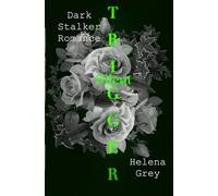 Silent Trigger: Eine fesselnde Stalker Romance mit Fokus auf Psyche und bizarre Beziehungen. Limitierte luxuriöse Ausgabe mit schwarzen Seiten! (Silent Love)