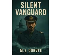 Silent Vanguard (high-stakes military strategy, intelligence operations, and global power dynamics.)