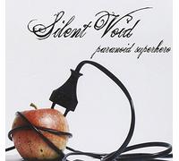 Silent Void - Paranoid Superhero
