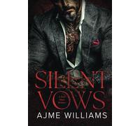 Silent Vows: A Dark, Mafia Romance (Bonds of Betrayal)