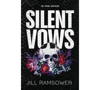 Silent Vows: Special Print Edition (The Byrne Brothers)