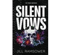 Silent Vows: Special Print Edition (The Byrne Brothers)