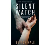 Silent Watch: 1 (The Lockdown Files)