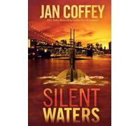 Silent Waters: Power is the deadliest weapon of all.