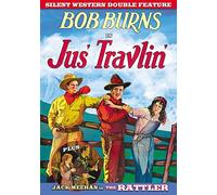 Silent Western Double Feature: Jus' Travlin'/The Rattler