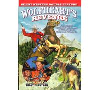 Silent Western Double Feature: Wolfheart's Revenge (1925) / Tracy the Outlaw (1928)