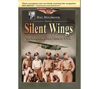 Silent Wings - The American Glider Pilots Of World War 2 [DVD] [2007] [Region 1]