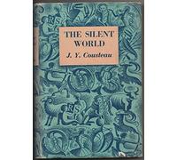 Silent World (National Geographic Adventure Classics) by Jacques Cousteau (2004-07-01)