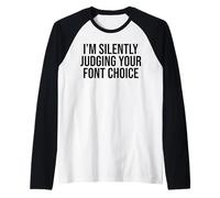 Silently Judging Your Font Choice Funny Graphic Designer Raglan Baseball Tee